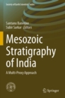 Mesozoic Stratigraphy of India : A Multi-Proxy Approach - Book