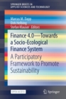 Finance 4.0 - Towards a Socio-Ecological Finance System : A Participatory Framework to Promote Sustainability - Book