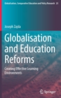 Globalisation and Education Reforms : Creating Effective Learning Environments - Book