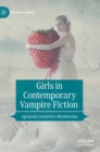 Girls in Contemporary Vampire Fiction - Book