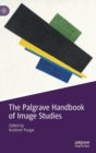 The Palgrave Handbook of Image Studies - Book