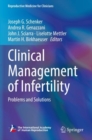 Clinical Management of Infertility : Problems and Solutions - Book