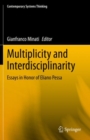Multiplicity and Interdisciplinarity : Essays in Honor of Eliano Pessa - Book