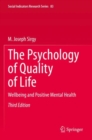 The Psychology of Quality of Life : Wellbeing and Positive Mental Health - Book