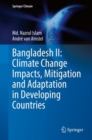 Bangladesh II: Climate Change Impacts, Mitigation and Adaptation in Developing Countries - Book