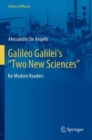 Galileo Galilei’s “Two New Sciences” : for Modern Readers - Book