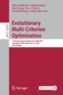 Evolutionary Multi-Criterion Optimization : 11th International Conference, EMO 2021, Shenzhen, China, March 28–31, 2021, Proceedings - Book