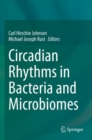 Circadian Rhythms in Bacteria and Microbiomes - Book