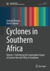 Cyclones in Southern Africa : Volume 1: Interfacing the Catastrophic Impact of Cyclone Idai with SDGs in Zimbabwe - Book