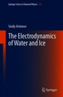 The Electrodynamics of Water and Ice - Book