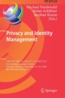 Privacy and Identity Management : 15th IFIP WG 9.2, 9.6/11.7, 11.6/SIG 9.2.2 International Summer School, Maribor, Slovenia, September 21-23, 2020, Revised Selected Papers - Book