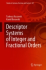 Descriptor Systems of Integer and Fractional Orders - Book