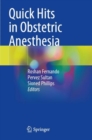 Quick Hits in Obstetric Anesthesia - Book