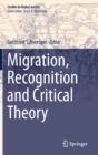 Migration, Recognition and Critical Theory - Book