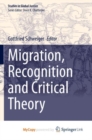 Migration, Recognition and Critical Theory - Book