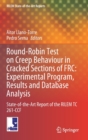 Round-Robin Test on Creep Behaviour in Cracked Sections of FRC: Experimental Program, Results and Database Analysis : State-of-the-Art Report of the RILEM TC 261-CCF - Book