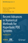 Recent Advances in Numerical Methods for Hyperbolic PDE Systems : NumHyp 2019 - Book