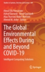 The Global Environmental Effects During and Beyond COVID-19 : Intelligent Computing Solutions - Book