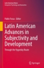 Latin American Advances in Subjectivity and Development : Through the Vygotsky Route - Book