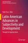 Latin American Advances in Subjectivity and Development : Through the Vygotsky Route - Book