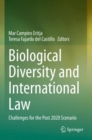 Biological Diversity and International Law : Challenges for the Post 2020 Scenario - Book