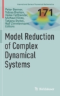 Model Reduction of Complex Dynamical Systems - Book