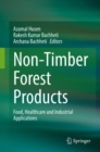 Non-Timber Forest Products : Food, Healthcare and Industrial Applications - Book