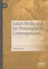 Isaiah Berlin and his Philosophical Contemporaries - Book