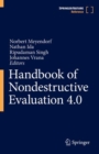 Handbook of Nondestructive Evaluation 4.0 - Book