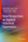 New Perspectives on Applied Industrial Ergonomics - Book