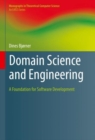 Domain Science and Engineering : A Foundation for Software Development - Book
