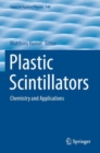 Plastic Scintillators : Chemistry and Applications - Book