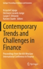 Contemporary Trends and Challenges in Finance : Proceedings from the 6th Wroclaw International Conference in Finance - Book
