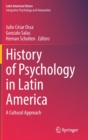 History of Psychology in Latin America : A Cultural Approach - Book