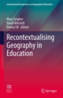 Recontextualising Geography in Education - eBook