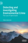 Detecting and Investigating Environmental Crime : The Case of Tjome Island - Book