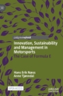 Innovation, Sustainability and Management in Motorsports : The Case of Formula E - Book