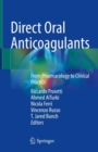 Direct Oral Anticoagulants : From Pharmacology to Clinical Practice - Book