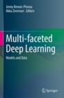 Multi-faceted Deep Learning : Models and Data - Book