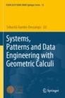 Systems, Patterns and Data Engineering with Geometric Calculi - Book