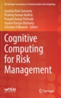 Cognitive Computing for Risk Management - Book