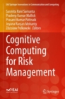 Cognitive Computing for Risk Management - Book