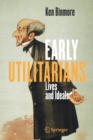 Early Utilitarians : Lives and Ideals - Book
