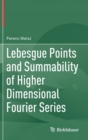 Lebesgue Points and Summability of Higher Dimensional Fourier Series - Book