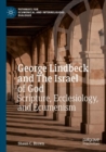 George Lindbeck and The Israel of God : Scripture, Ecclesiology, and Ecumenism - Book