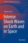Intense Shock Waves on Earth and in Space - Book