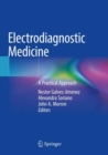 Electrodiagnostic Medicine : A Practical Approach - Book