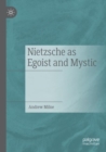 Nietzsche as Egoist and Mystic - Book