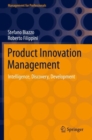 Product Innovation Management : Intelligence, Discovery, Development - Book