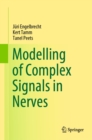 Modelling of Complex Signals in Nerves - eBook